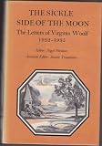 The letters of Virginia Woolf. Vol.5, 1932-1935. The sickle side of the moon
