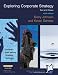 Financial Times Corporate Strategy Casebook: AND Exploring Corporate Strategy - Text and Cases