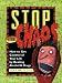 Stop the Chaos: How to Get Control of Your Life by Beating Alcohol and Drugs by Allen A. Tighe