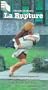 La Rupture [VHS]
