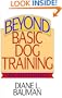 Beyond Basic Dog Training: New