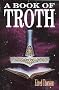 A Book of Troth (Llewellyn's Teutonic Magick Series)