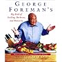 George Foreman's Big Book of Grilling, Barbecue and Rotisserie