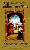 The Maiden's Tale (Sister Frevisse Medieval Mysteries (Paperback))