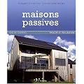 Maisons passives : Principe et r�alisations