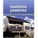 Maisons passives : Principe et r�alisations