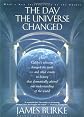 The Day the Universe Changed