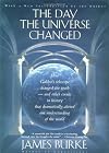 The Day the Universe Changed