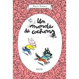 Un monde de cochonspar Mario Ramos