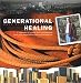 The Generationals-Generational Healing