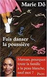 Fais danser la poussière