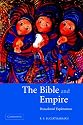 The Bible and Empire: Postcolonial Explorations