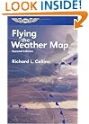 Flying the Weather Map (General Aviation Reading series)