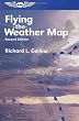 Flying the Weather Map (General Aviation Reading series)