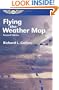 Flying the Weather Map (General Aviation Reading series)