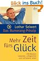 Das Bumerang-Prinzip:: Mehr Zeit f�rs Gl�ck