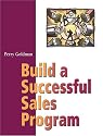 Build a Successful Sales Program: Forms and Organization