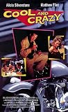 Review   / Cool and the Crazy