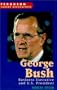 George Bush: Business Executive and U.S. President (Ferguson Career Biographies)
