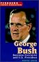 George Bush: Business Executive and U.S. President (Ferguson Career Biographies)