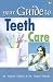 Book Your Guide to Teeth Care (Secret Guides)