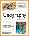 The Complete Idiot's Guide to Geography, Second Edition