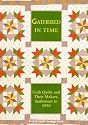 Gathered In Time: Utah Quilts