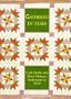 Gathered In Time: Utah Quilts