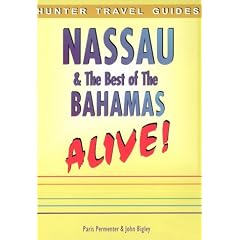 Nassau and the Best of the Bahamas (Alive Guides)