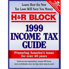 H&R Block 1999 Income Tax Guide (Annual)