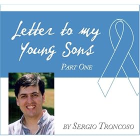 Letter To My Young Sons: Part One