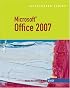 Microsoft Office 2007–Illustrated Brief (Illustrated (Thompson Learning))