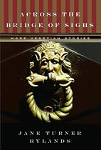 Across the Bridge of Sighs: More Venetian Stories