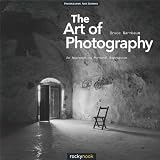 The Art of Photography: An Approach to Personal Expression