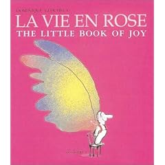 LA Vie En Rose: The Little Book of Joy