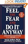 Feel the Fear and Do It Anyway