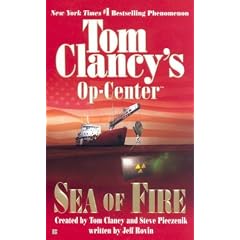 Sea of Fire (Tom Clancy's Op Center)