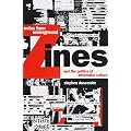 Notes from Underground: Zines and the Politics of Alternative Culture (Haymarket)