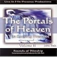 The Portals of Heaven: Soaking Presence II