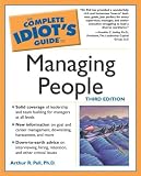 Complete Idiot's Guide to Managing People, 3E (The Complete Idiot's Guide)