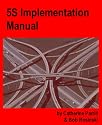 5S Implementation Manual: Starting Lean Manufacturing