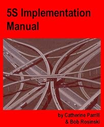 5S Implementation Manual: Starting Lean Manufacturing