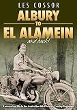 Albury to El Alamein and back!