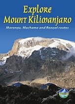 Explore Mount Kilimanjaro: Marangu, Machame and Rongai Routes (Rucksack Readers)