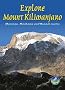 Explore Mount Kilimanjaro: Marangu, Machame and Rongai Routes (Rucksack Readers)