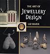 The Art of Jewellery Design: From Idea to Reality (Jewellery)