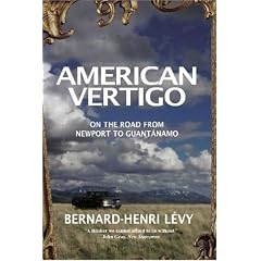 American Vertigo: On the Road from Newport to Guantanamo