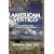 American Vertigo: On the Road from Newport to Guantanamo