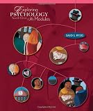 Exploring Psychology, Seventh Edition, In Modules