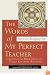 Words of My Perfect Teacher, Revised Edition (Sacred Literature Series)